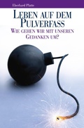 Cover: Leben auf dem Pulverfass - Folgen Verlag