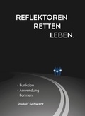 Cover: Reflektoren retten Leben. - myMorawa von Dataform Media GmbH