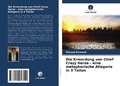 Cover: Die Ermordung von Chief Crazy Horse - eine metaphorische Allegorie in 3 Teilen - Verlag Unser Wissen