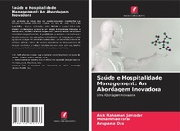 Enlarge image Cover: Saúde e Hospitalidade Management: An Abordagem Inovadora - Edições Nosso Conhecimento