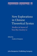 Cover: New Explorations in Chinese Theoretical Syntax - John Benjamins Publishing Co