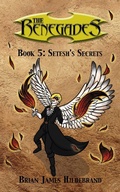Cover: The Renegades Book 5: Setesh's Secrets - The Renegades