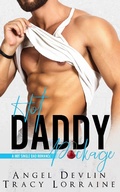 Cover: Hot Daddy Package (A Hot Single Dad Romance, #5) - Angel Devlin
