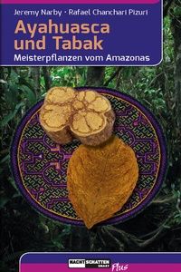 Abbildung von: Ayahuasca und Tabak - Nachtschatten Verlag
