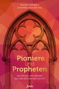 Cover: Pioniere und Propheten - Fontis