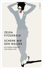 Cover: Schenk mir den Walzer - Kampa Verlag