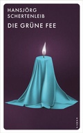 Cover: Die gru&uml;ne Fee - Kampa Verlag
