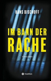 Abbildung von: Im Bann der Rache - Tredition