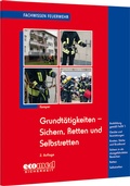 Cover: Grundt&auml;tigkeiten Sichern, Retten und Selbstretten - ecomed Storck
