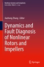Cover: Dynamics and Fault Diagnosis of Nonlinear Rotors and Impellers - Springer