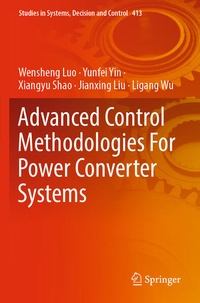 Enlarge image Cover: Advanced Control Methodologies For Power Converter Systems - Springer