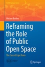 Cover: Reframing the Role of Public Open Space - Springer