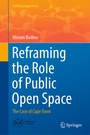 Cover: Reframing the Role of Public Open Space - Springer