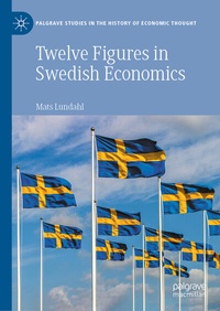 Abbildung von: Twelve Figures in Swedish Economics - Palgrave Macmillan