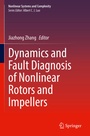 Cover: Dynamics and Fault Diagnosis of Nonlinear Rotors and Impellers - Springer