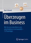 Cover: &Uuml;berzeugen im Business - Springer Gabler