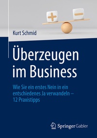Abbildung von: Überzeugen im Business - Springer Gabler