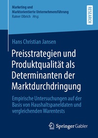 Abbildung von: Preisstrategien und Produktqualität als Determinanten der Marktdurchdringung - Springer Gabler