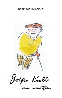 Abbildung von: Golfer Kroll - BoD - Books on Demand