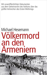 Abbildung von: Völkermord an den Armeniern - LangenMüller