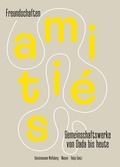 Cover: Freundschaften - Hatje Cantz Verlag