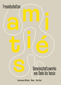Abbildung von: Freundschaften - Hatje Cantz Verlag