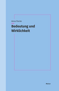 Abbildung von: Bedeutung und Wirklichkeit - Meiner
