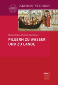 Cover: Pilgern zu Wasser und zu Lande - Narr Francke Attempto Verlag