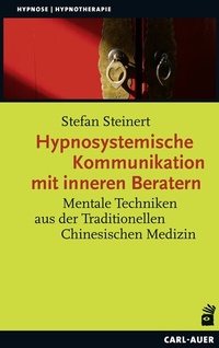 Abbildung von: Hypnosystemische Kommunikation mit inneren Beratern - Carl-Auer Verlag