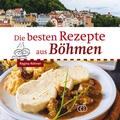 Bild: Die besten Rezepte aus B&ouml;hmen - BuchVerlag Leipzig