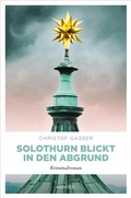 Cover: Solothurn blickt in den Abgrund - Emons Verlag