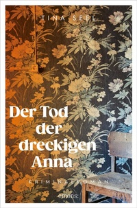 Abbildung von: Der Tod der dreckigen Anna - Emons Verlag