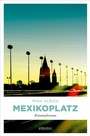 Cover: Mexikoplatz - Emons Verlag