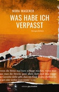 Cover: Was habe ich verpasst - &Eacute;ditions Guy Binsfeld