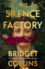Cover: The Silence Factory - The Borough Press