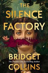 Enlarge image Cover: The Silence Factory - The Borough Press