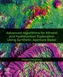 Cover: Advanced Algorithms for Mineral and Hydrocarbon Exploration Using Synthetic Aperture Radar - Elsevier