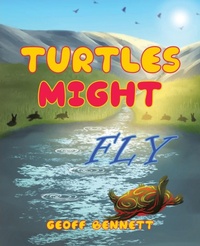 Enlarge image Cover: Turtles Might Fly - Tellwell Talent