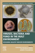 Cover: Viruses, Bacteria and Fungi in the Built Environment - Woodhead Publishing