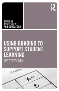 Enlarge image Cover: Using Grading to Support Student Learning - Routledge