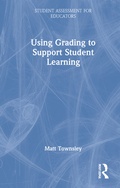 Cover: Using Grading to Support Student Learning - Routledge