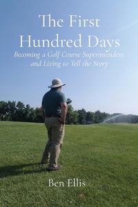 Abbildung von: The First Hundred Days - Ben Ellis
