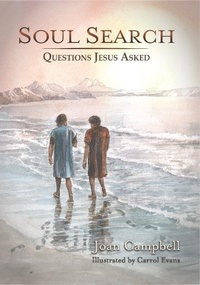 Enlarge image Cover: Soul Search: Questions Jesus Asked (Step Into, #3) - Joan Campbell
