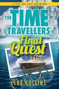 Cover: The Time Travellers' Final Quest - South Seas Publishing