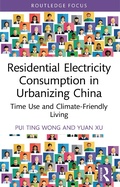 Cover: Residential Electricity Consumption in Urbanizing China - Routledge