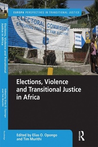Abbildung von: Elections, Violence and Transitional Justice in Africa - Routledge