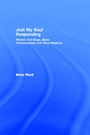Cover: Just My Soul Responding - Routledge