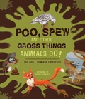 Cover: Poo, Spew and Other Gross Things Animals Do! - CSIRO Publishing