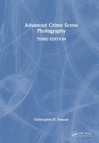 Abbildung von: Advanced Crime Scene Photography - CRC Press