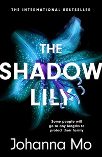 Enlarge image Cover: The Shadow Lily - Headline
